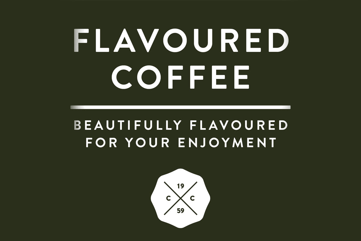 Text, Flavoured Coffee, Beautifully flavoured for your enjoyment